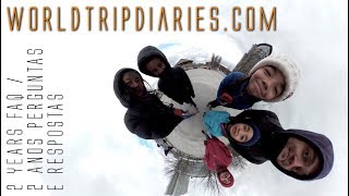 2 Anos de Viagens - Perguntas e Respostas | World Trip Diaries