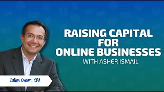 Raising Capital for Online Businesses with Asher Ismail