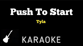 Tyla - PUSH TO START | Karaoke Guitar Instrumental