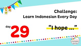 Challenge : Learn Indonesian Every Day - Day 29