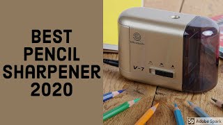 Best Pencil Sharpener 2020 | Amazing 2020