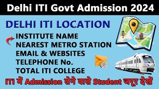 Delhi ITI College Details & Location | Delhi ITI Admission 2024 | Delhi ITI College Kaha Hai #iti