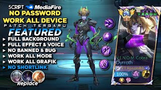 Script Skin Dyrroth Venom Cobra No Password Mediafire | Full Effect & Voice - Latest Patch 2024