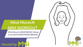 Mind Moves® ARM WORKOUT | Mind Moves® ARMSTREKKE | Mente en Acción® EJERCITANDO BRAZOS