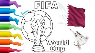 FIFA World Cup QATAR 2022 coloring page| FIFA cup song| football coloring page | قطر ٢٠٢٢ كأس العالم