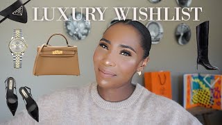 My Luxury Wishlist | 2023