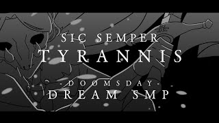 |Animation| Dream SMP - Sic Semper Tyrannis