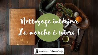 🍵 Naturo'Coaching Détox : Nettoyage intérieur : la marche à suivre...