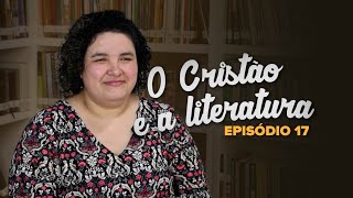 EP. 17  | O CRISTÃO E A LITERATURA | SEMADI