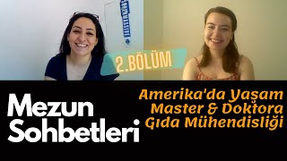 Mezun Sohbetleri | Amerika'da Yüksek Lisans & Doktora, Başvurular, Dersler & Amerika'da Yaşam