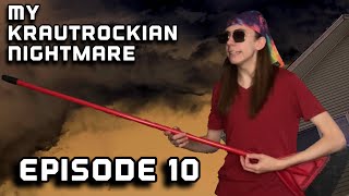 My Krautrockian Nightmare Episode 10: SUPERPOPTROPICATARIOXIOLOLGY