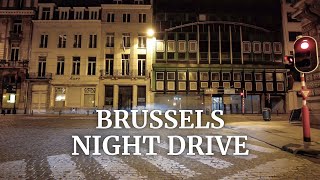 Driving Downtown Europe's Washington DC - Night Drive in Brussels 4K