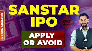 SANSTAR IPO REVIEW HINDI| SANSTAR IPO GMP TODAY| SANSTAR LIMITED IPO REVIEW|SANSTAR IPO APPLY OR NOT