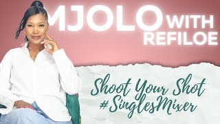 EP9 | SHOOT YOUR SHOT! 🔥 Dating Secrets Revealed at #mjolowithazola Singles Mixer