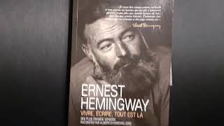 Chap 1 Ernest Hemingway : vivre, écrire, tout est la, de Albéric d'Hardivillier livre audio français