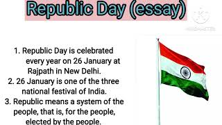 10 lines on 26 January||essay on Republic Day in english||Study S.R.||essay on 26January