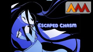 Escaped Chasm...