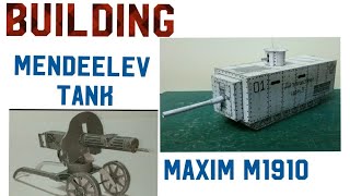 Building 🇷🇺Mendeelev Tank & PM M1910🇷🇺