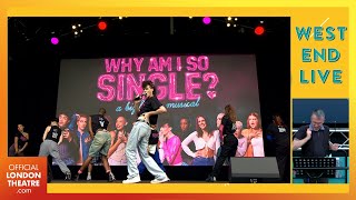 Why Am I So Single? (BSL Interpreted) | West End LIVE 2024