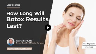 How long will Botox results last, and are there any ways to prolong its effects?