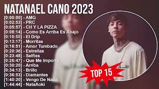 NATANAEL CANO TOP CANCIONES 2023 - LOS MAS ÉXITOS DE TODOS LOS TIEMPOS DE NATANAEL CANO#4054