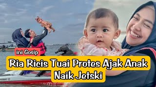 📽️Ria Ricis Tuai Protes Ajak Anak Naik Jetski