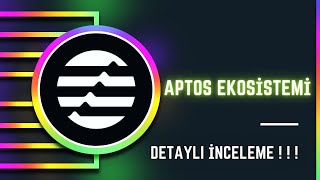 Aptos ekosistemi ve önemli olabilecek projeleri I 5 projeyi inceliyoruz ! ! !