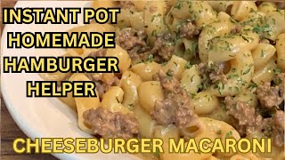 HOMEMADE HAMBURGER HELPER CHEESEBURGER MACARONI