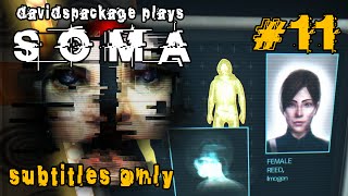 Davidspackage plays SOMA - 11: Reed (subtitles only)