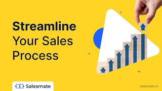 Streamline Your Sales Process Using Salesmate CRM