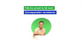 Fabrice praat je bij over zonnepanelen verzekeren -- Centraal Beheer