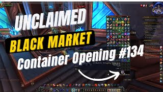 DragonFlight Gameplay. Unboxing Unclaimed Black Market Container in World of Warcraft(WOW) #134 2024