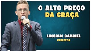 Lincoln Gabriel | O Alto Preço da Graça | UMADMA 2022