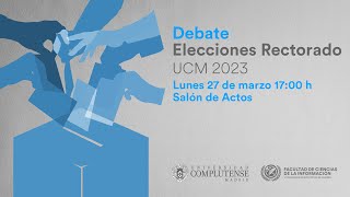 Debate Elecciones Rectorado UCM 2023 (2ª vuelta)