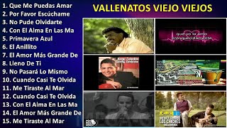 Vallenatos viejo viejos ~ Sus Mejores Éxitos