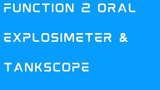 what is difference between explosimeter and tankscope, Working of explosimeter and tankscope, F2