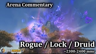 Arena Commentary - Rogue / Lock / Druid /w PinkrangerZ & Eightiesfan [2400mmr] [Rogue 3v3]