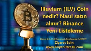 Illuvium (ILV) Coin nedir? Nasıl satın alınır? Binance Yeni Listeleme