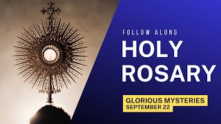 Sunday's Rosary -- GLORIOUS Mysteries -- Follow Along 💙 Virtual Rosary Mysteries (September 22)