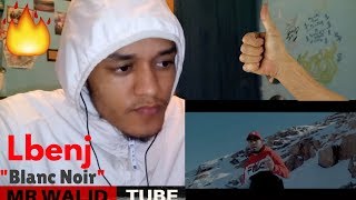 Lbenj - Blanc Noir / REACTION VIDEO