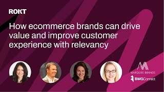 How ecommerce brands can drive value and improve customer experience with relevancy