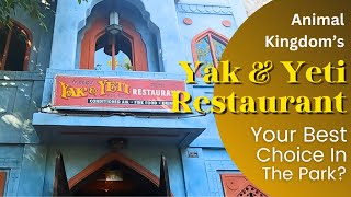 Yak & Yeti - Pan-Asian Cuisine in Disney's Animal Kingdom