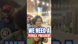 ☝️ full video | WE NEED A FEMALE PRESIDENT