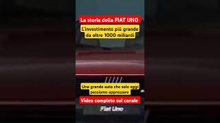 FIAT l'investimento da oltre 1.000 miliardi per la FIAT UNO