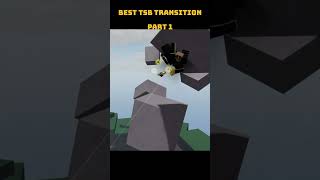 Best Transition (Part 1) Short