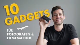 10 Unverzichtbare Dinge für Fotografen & Filmemacher auf Reisen! Must-Have Ausrüstung