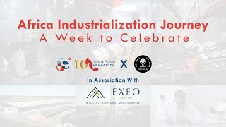 Africa Industrialization Journey - A Week to Celebrate, Mr. Binoy R.V. Meghraj