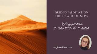 Guided meditation " the Power of Now"