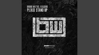 Please Stand Up (Original Mix)