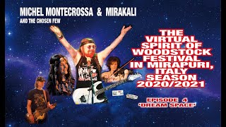 The Virtual Spirit of Woodstock Festival 2020/2021 Episode 4 ‘DREAM SPACE’